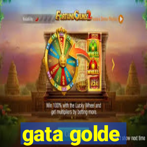 gata golde